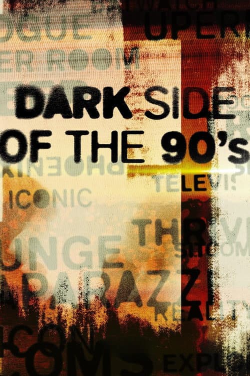 Dark Side of the 90's Season 1 poster