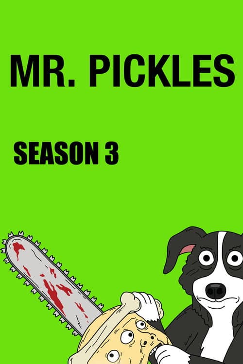 Mr. Pickles Season 3 poster