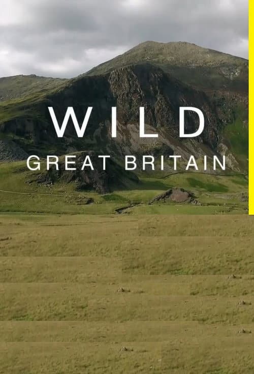 Wild Great Britain Season 1 poster