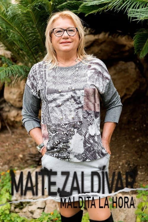 Maite Zaldívar: Maldita la hora Season 1 poster