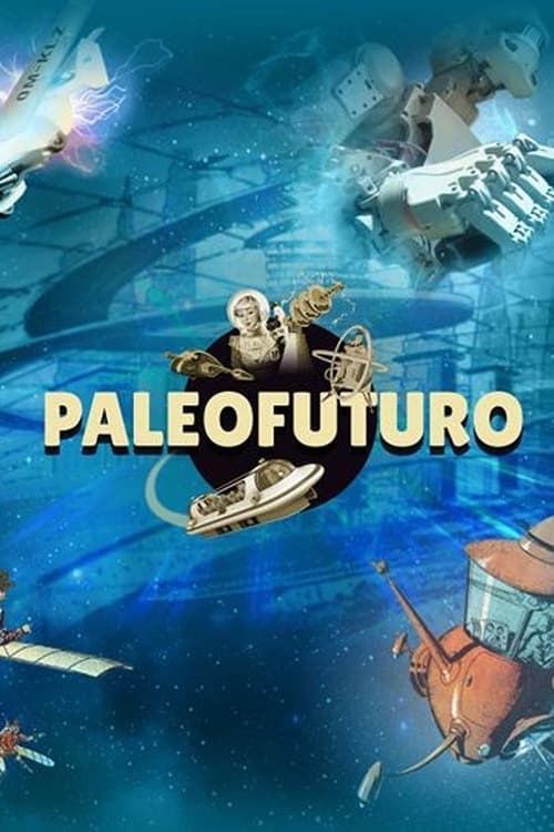 Paleofuturo Season 1 poster