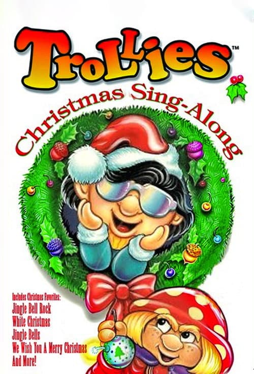 Trollies World Tour Trollies Christmas sing-along poster