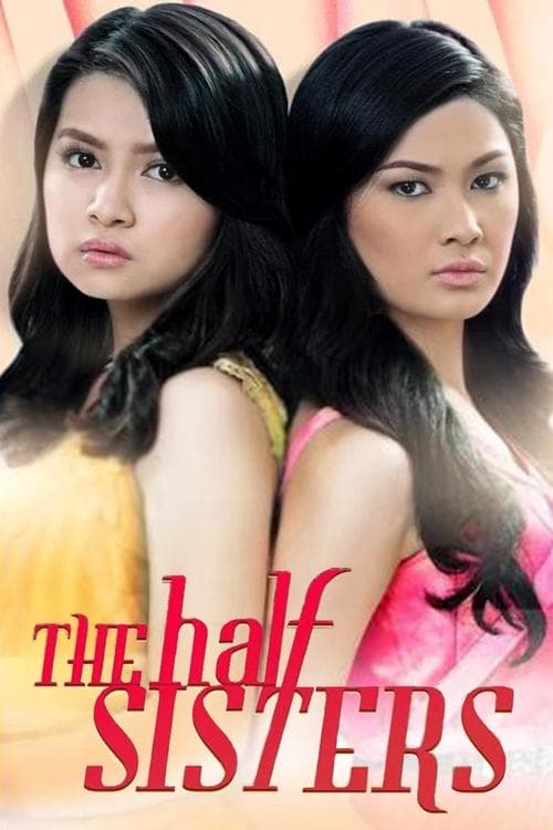 The Half Sisters Season 1 poster