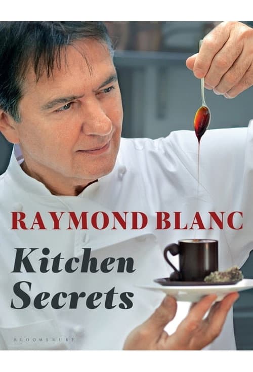 Raymond Blanc's Kitchen Secrets Season 2 poster