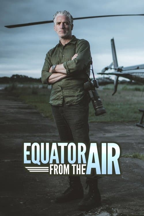 Equator from the Air Season 1 poster