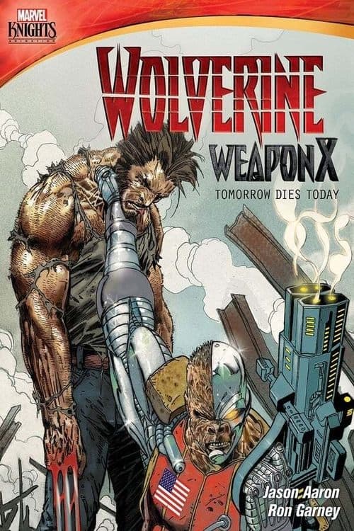 Wolverine Weapon X: Tomorrow Dies Today Season 1 poster