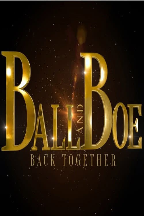 Ball and Boe: Back Together Season 1 poster