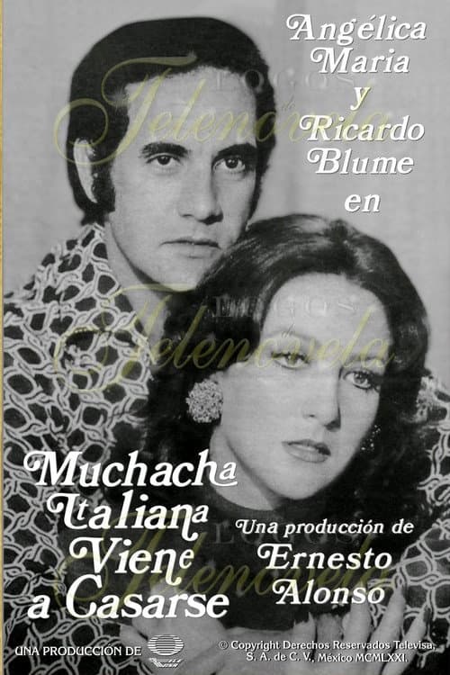 Muchacha italiana viene a casarse Season 1 poster