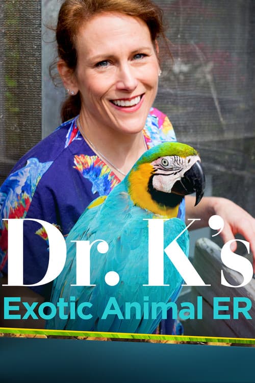 Dr. K's Exotic Animal ER Season 1 poster