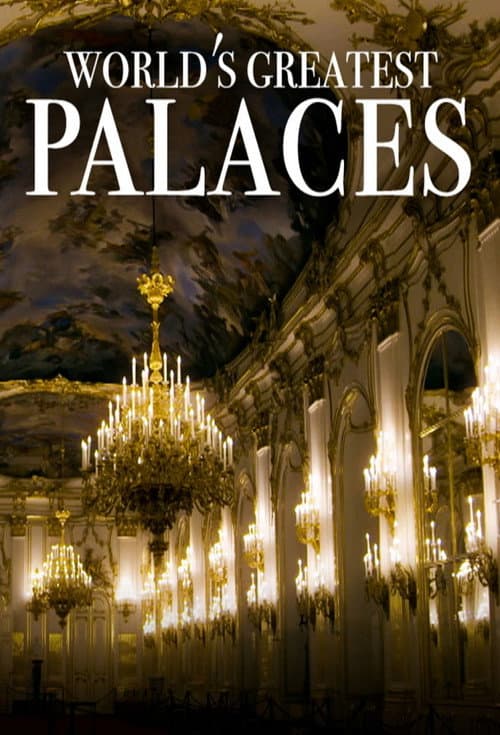 World's Greatest Palaces Season 1 poster