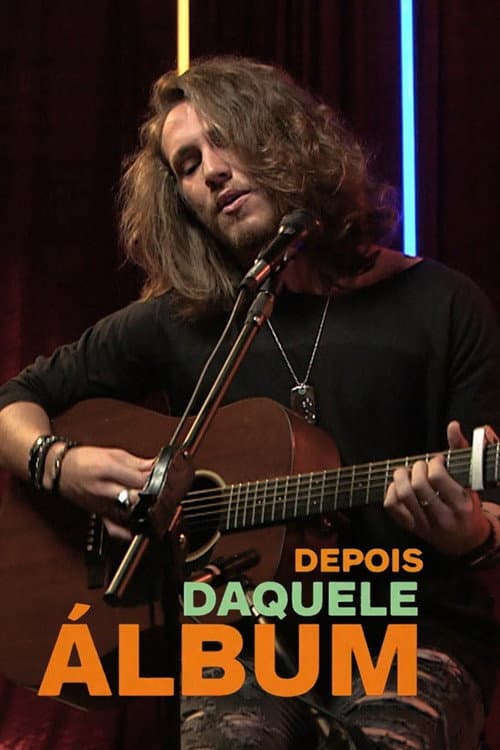 Depois Daquele Álbum Season 1 poster