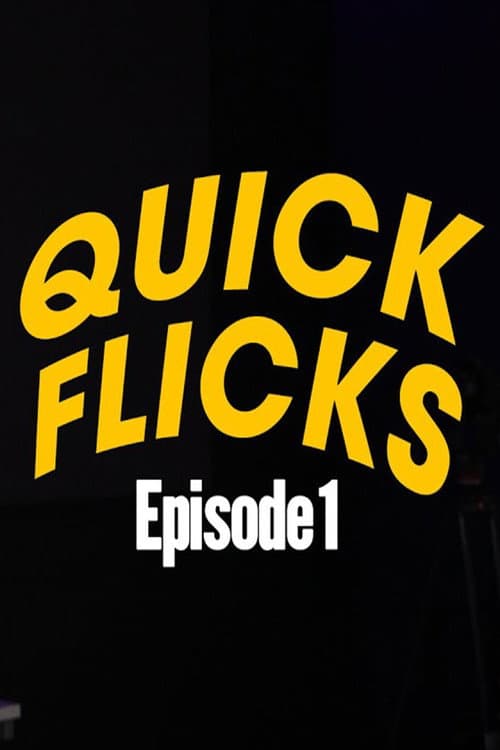 Quick Flicks Season 1 poster