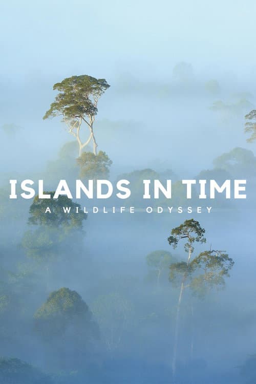 Islands in Time: A Wildlife Odyssey Miniseries poster