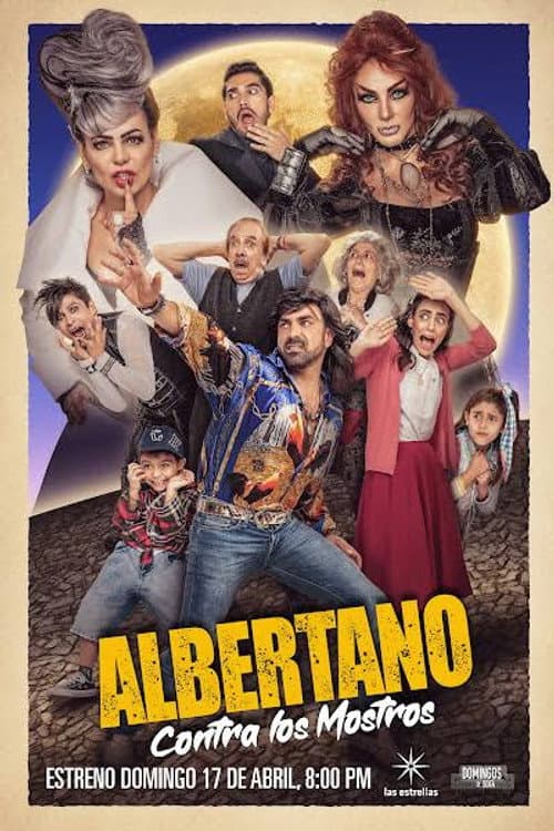 Albertano Contra los Mostros Season 1 poster