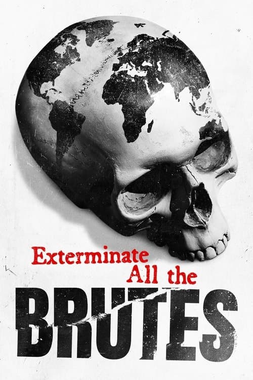 Exterminate All the Brutes Miniseries poster