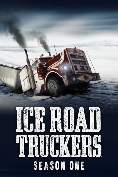 Ice Road Truckers Season 1 poster