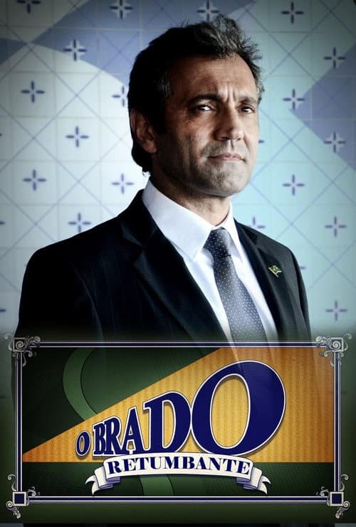 O Brado Retumbante Miniseries poster