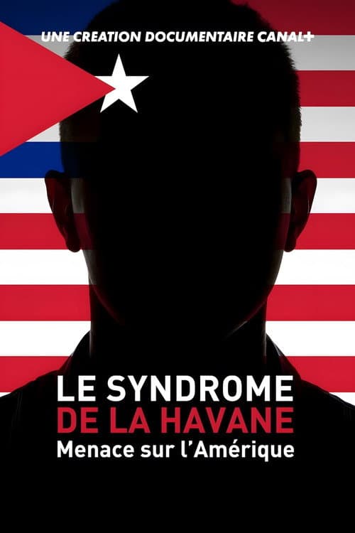 Le Syndrome de La Havane - Menace sur l’Amérique Season 1 poster