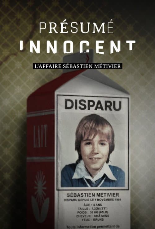 Présumé innocent : l'affaire Sébastien Métivier Season 1 poster