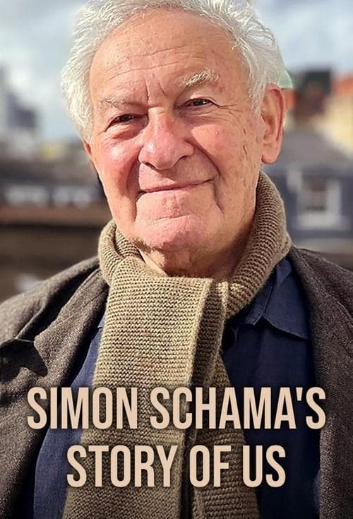 Simon Schama's Story of Us Series 1 poster