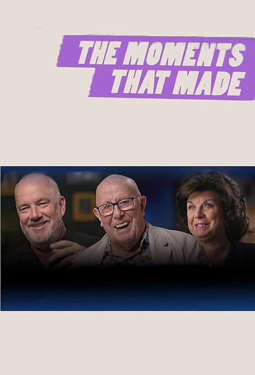 The Moments That Made... Season 1 poster