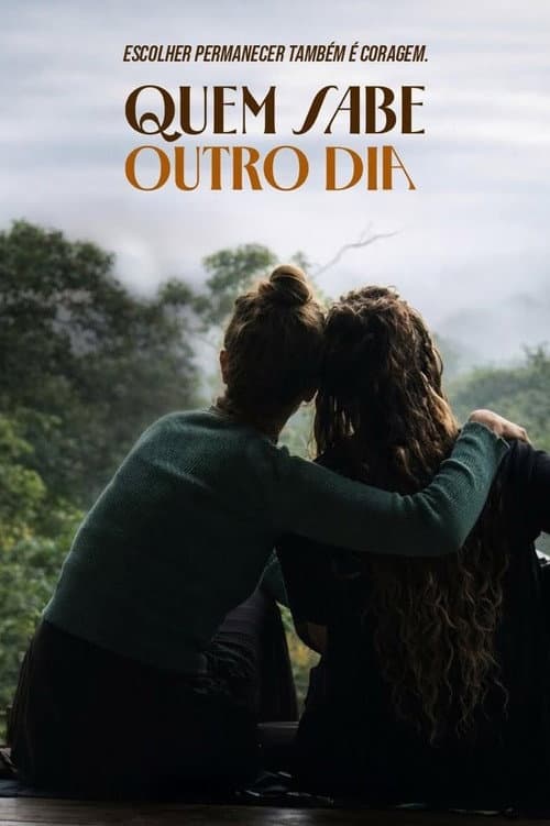 Quem Sabe Outro Dia Season 1 poster