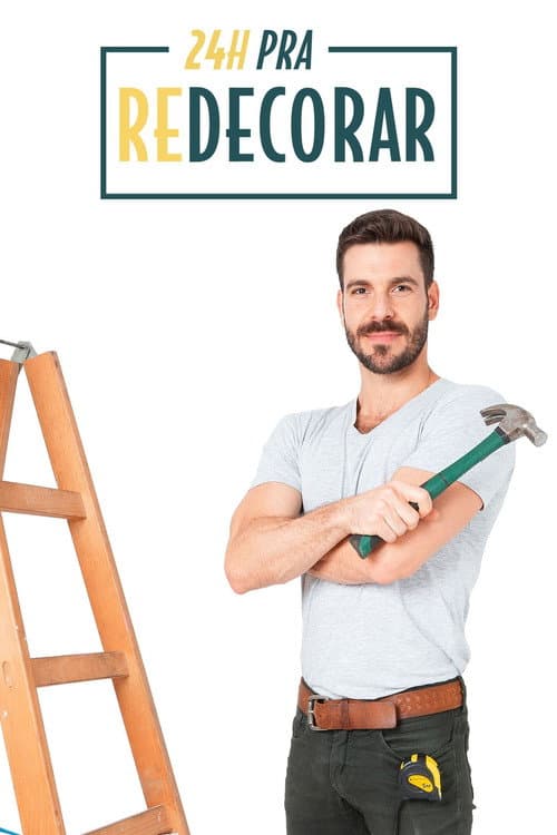 24 Horas pra Redecorar Season 1 poster