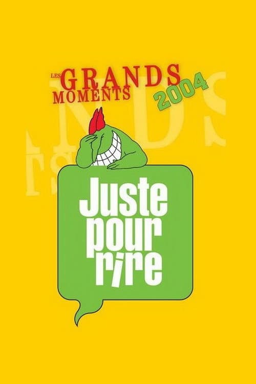 Juste Pour Rire - Galas Season 2004 poster