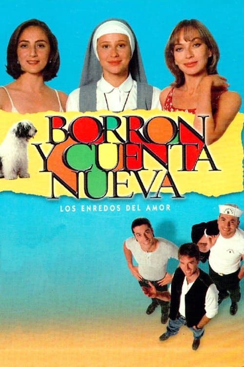 Borrón y cuenta nueva Season 1 poster