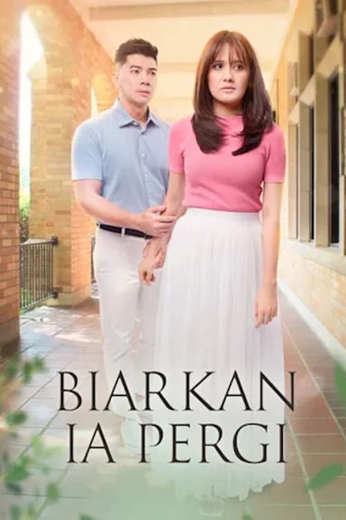 Biarkan Ia Pergi Season 1 poster