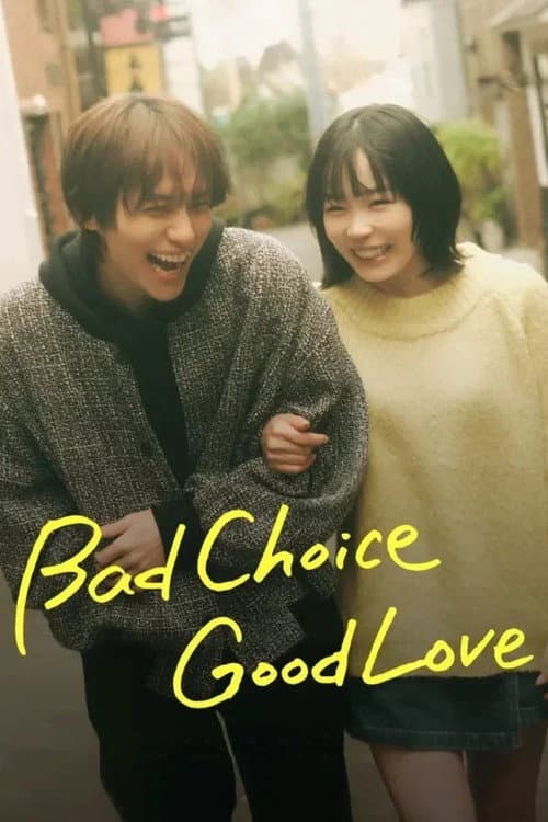 Bad Choice Good Love Season 1 poster