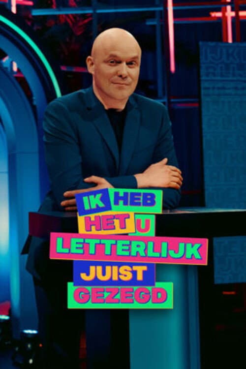 Ik heb het u letterlijk juist gezegd Season 1 poster