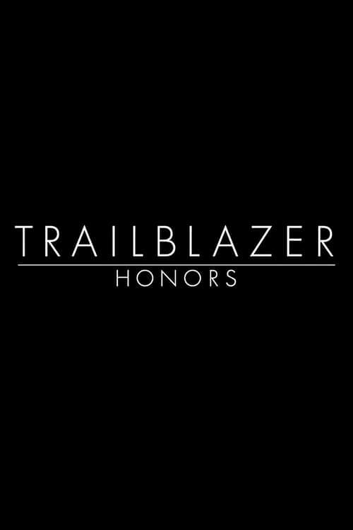Trailblazer Honors Trailblazer Honors 2015 poster