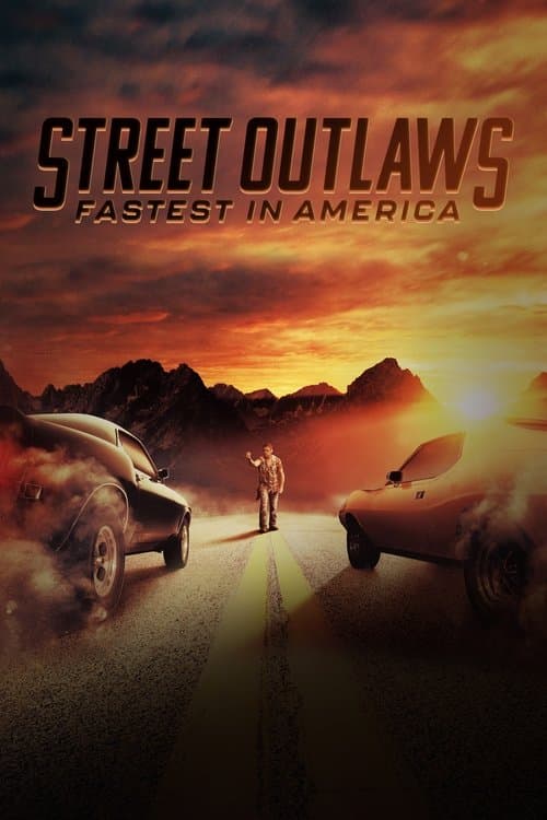 Street Outlaws: Fastest In America Street Outlaws: Fastest in America poster