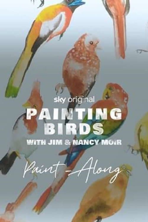 Painting Birds with Jim and Nancy Moir Season 2 poster