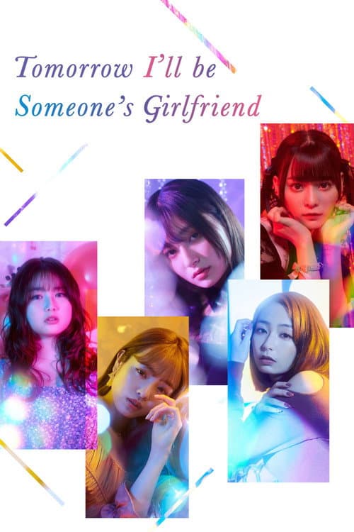 Tomorrow, I'll Be Someone's Girlfriend Season 1 poster