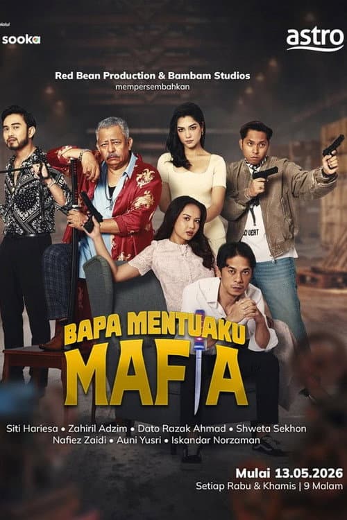 Bapa Mentuaku Mafia Season 1 poster
