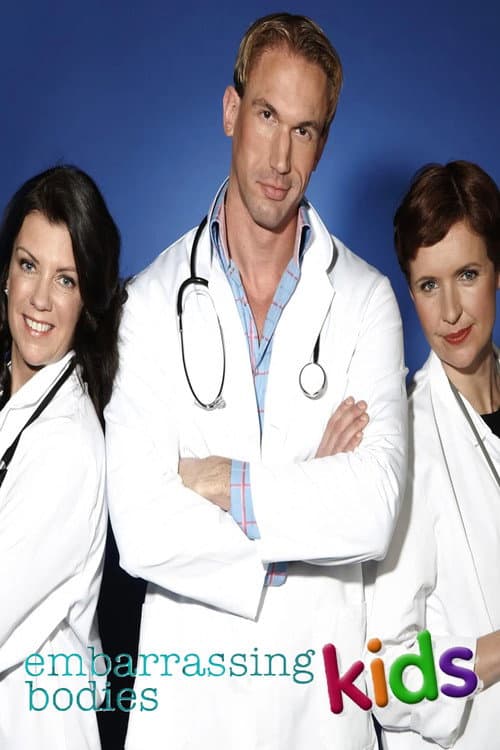 Embarrassing Bodies Kids Season 1 poster