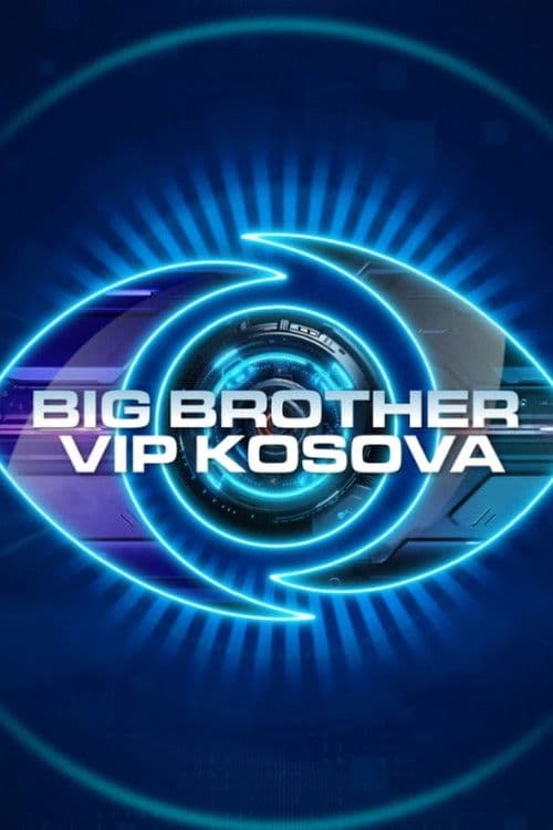Big Brother VIP Kosova Big Brother VIP Kosova 2 poster