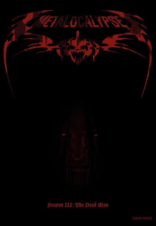 Metalocalypse Season 3 poster