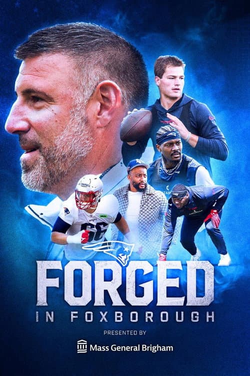 Forged in Foxborough Season 1 poster