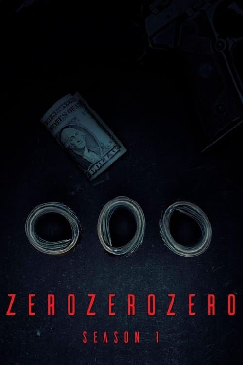 ZeroZeroZero Miniseries poster