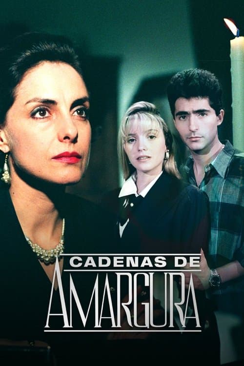 Cadenas de amargura Season 1 poster