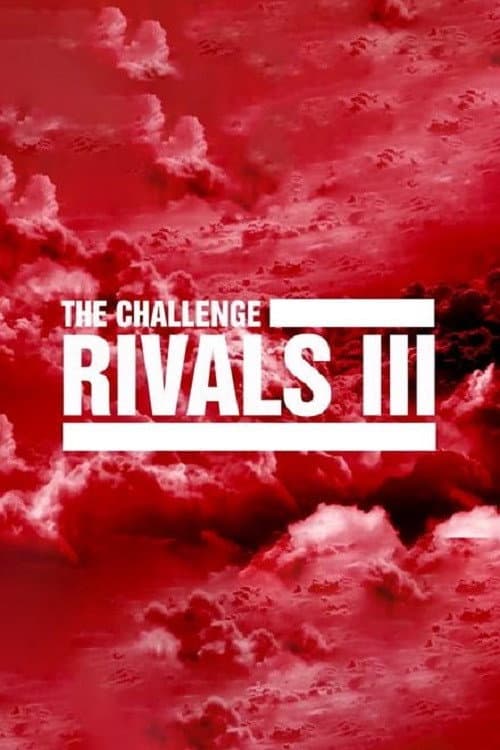 The Challenge Rivals III poster