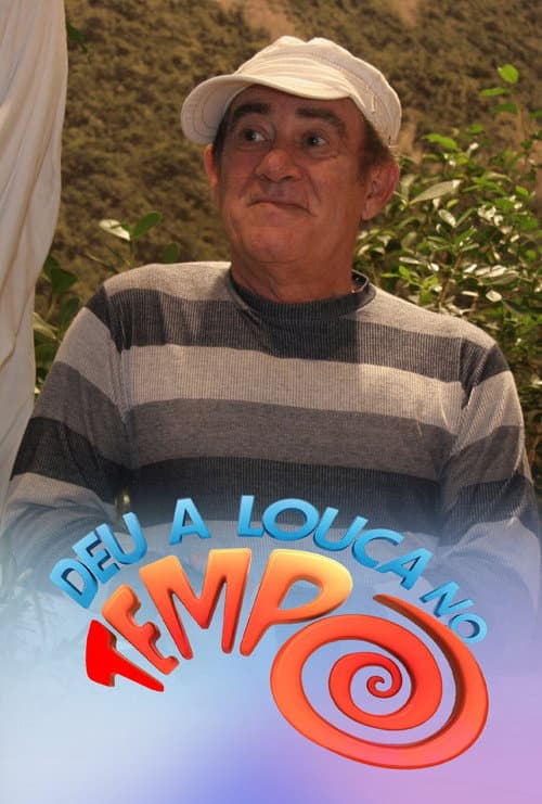 Deu a Louca no Tempo Season 1 poster