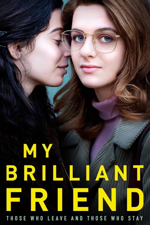 My Brilliant Friend Those Who Leave and Those Who Stay poster