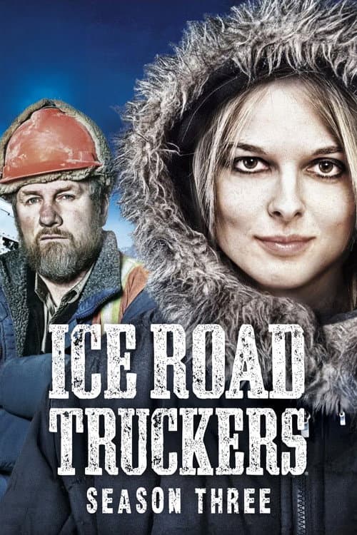 Ice Road Truckers Season 3 poster