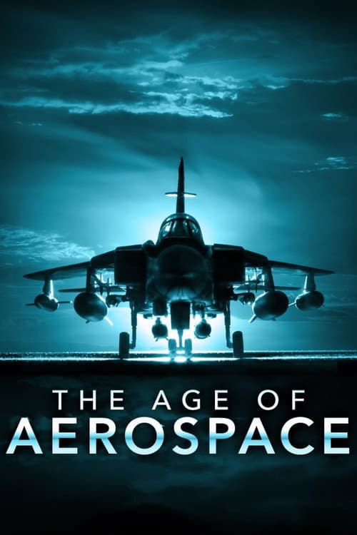 The Age of Aerospace Season 2 poster