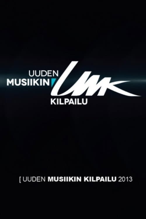 Uuden Musiikin Kilpailu UMK 2013 poster