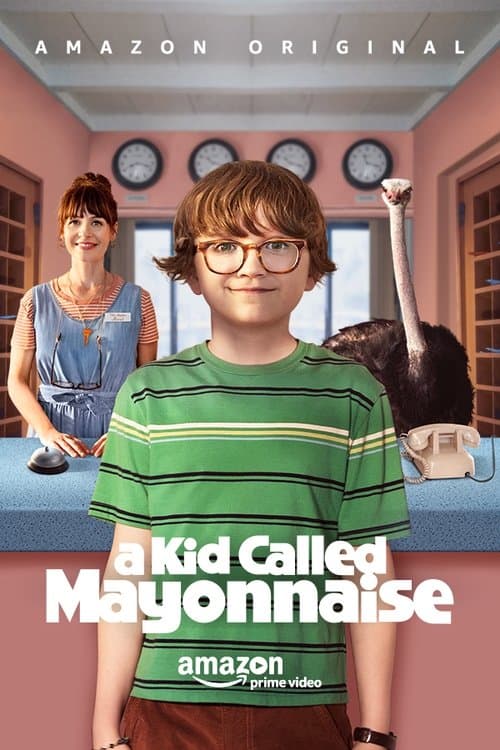 A Kid Called Mayonnaise Season 1 poster